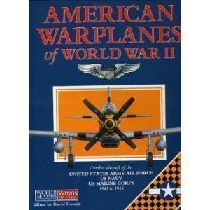 Stock image for American Warplanes of World War II for sale by Front Cover Books