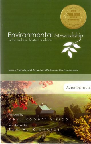 Beispielbild fr Environmental Stewardship in the Judeo-Christian Tradition: Jewish, Catholic, and Protestant Wisdom on the Environment zum Verkauf von Gulf Coast Books
