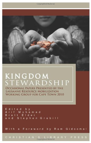 Beispielbild fr Kingdom Stewardship: Occasional Papers Prepared by the Lausanne Resource Mobilization Working Group for Cape Town 2010 zum Verkauf von HPB-Emerald