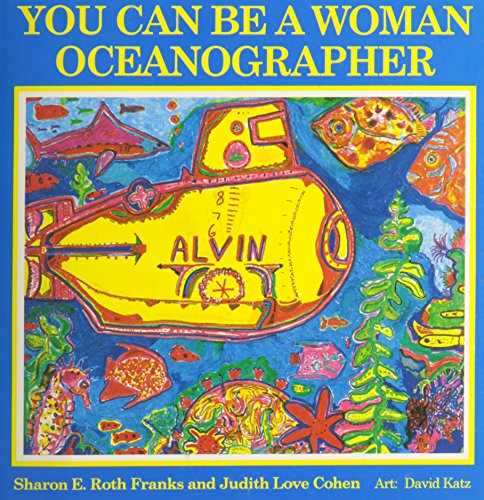 Imagen de archivo de You Can Be a Woman Oceanographer a la venta por SecondSale