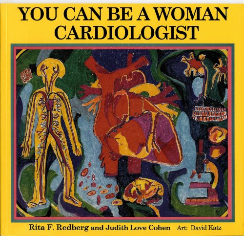 9781880599181: You Can Be a Woman Cardiologist