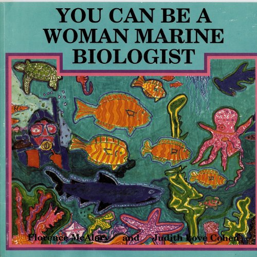 Imagen de archivo de You Can Be a Woman Marine Biologist a la venta por BookEnds Bookstore & Curiosities