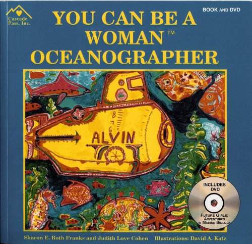 You Can Be A Woman Oceanographer (9781880599662) by Franks, Sharon Roth; Cohen, Judith Love