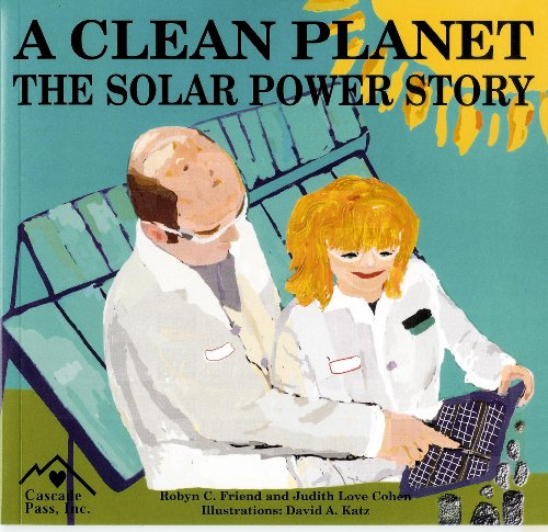 Imagen de archivo de A Clean Planet : The Solar Power Story a la venta por Better World Books