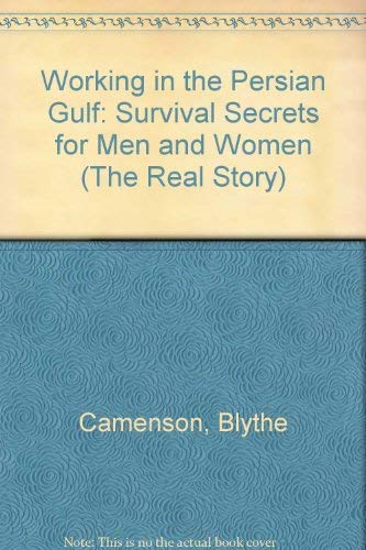 9781880602003: Working in the Persian Gulf: Survival Secrets for Men and Women