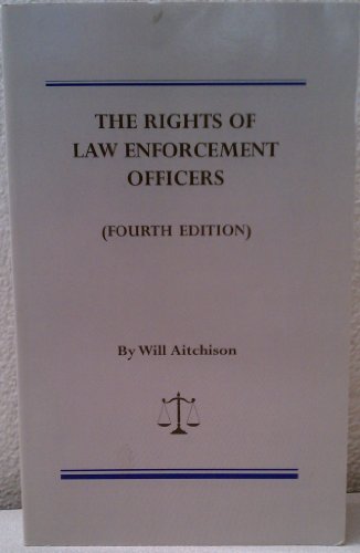 Stock image for The Rights of Law Enforcement Officers for sale by Better World Books