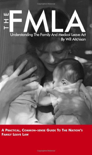 Imagen de archivo de The FMLA: Understanding The Family And Medical Leave Act a la venta por SecondSale