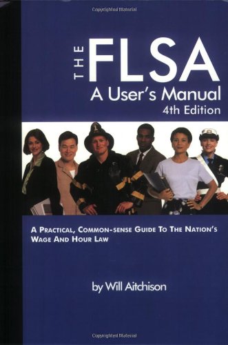 Stock image for The Flsa ] a Users Manual for sale by ThriftBooks-Dallas