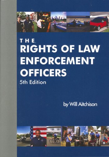 Stock image for The Rights of Law Enforcement Officers for sale by Reliant Bookstore