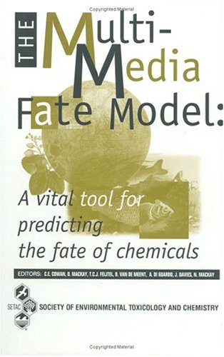 9781880611029: The multi-media fate model: A vital tool for predicting the fate of chemicals : proceeding of a workshop organized by the Society of Environmental ... 1994 and Denver, Colorado, November 4-5, 1994