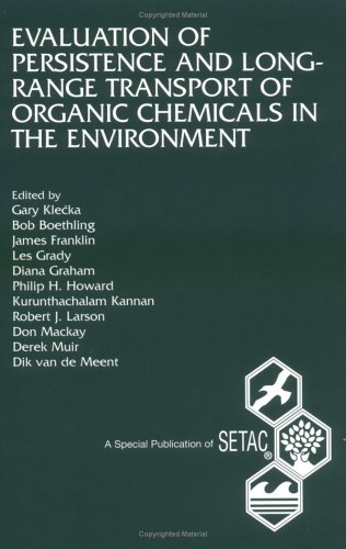 Beispielbild fr Evaluation of Persistence and Long-Range Transport of Organic Chemicals in the Environment zum Verkauf von ThriftBooks-Dallas