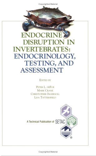 Stock image for Endocrine Disruption in Invertebrates: Endocrinology, Testing, and Assessment (Setac Technical Publications Series) for sale by Phatpocket Limited