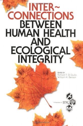 Stock image for Interconnections Between Human Health and Ecological Integrity for sale by MB Books