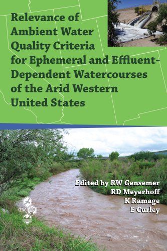 Stock image for Revelance of Ambient Water Quality Criteria for Ephemeral and Effluent-Dependent Watercourses of the Arid Western United States for sale by Reader's Corner, Inc.
