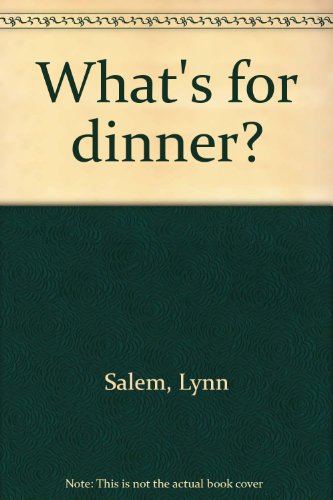 Beispielbild fr What's for dinner? zum Verkauf von Robinson Street Books, IOBA