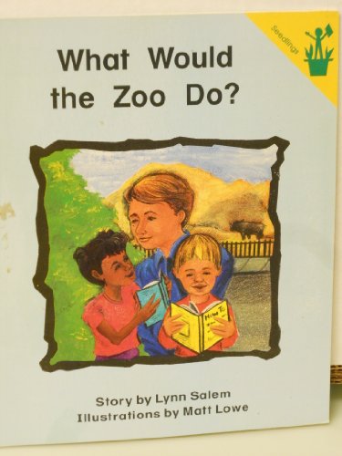 Beispielbild fr What Would the Zoo Do? (Seedlings) zum Verkauf von SecondSale