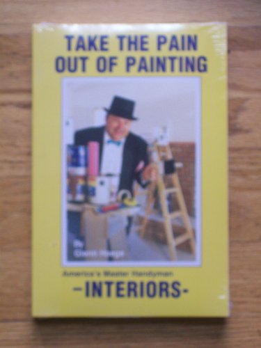 Stock image for Take the Pain Out of Painting: Interiors for sale by Wonder Book