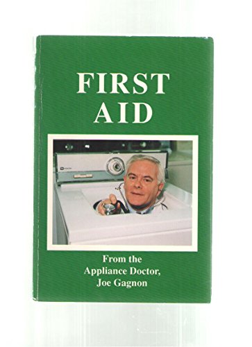 Stock image for First Aid from the Appliance Doctor for sale by ThriftBooks-Atlanta