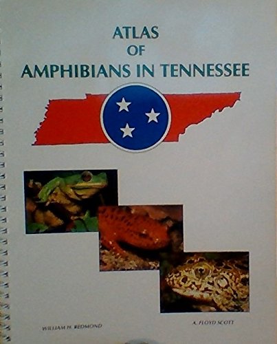 9781880617052: Atlas Of Amphibians In Tennessee