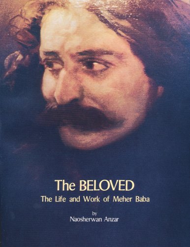 Beispielbild fr The Beloved : The Life and Work of Meher Baba zum Verkauf von Better World Books