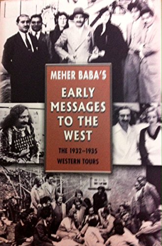 Imagen de archivo de Meher Baba's Early Messages to the West a la venta por Books Unplugged