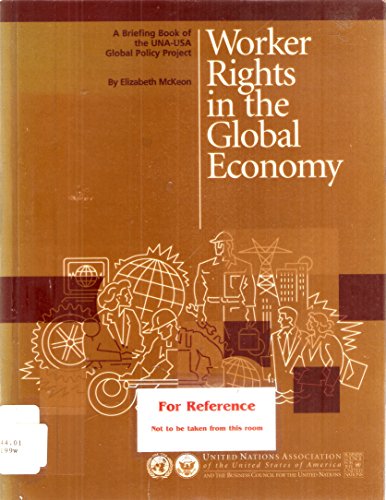 Beispielbild fr Worker rights in the global economy zum Verkauf von Lot O'Books