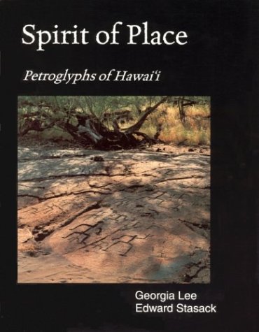 Imagen de archivo de Spirit of Place: Petroglyphs of Hawaii a la venta por Friends of  Pima County Public Library