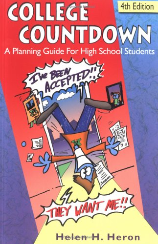 Stock image for College Countdown, A Planning Guide For High School Students 4th Edition for sale by Wonder Book