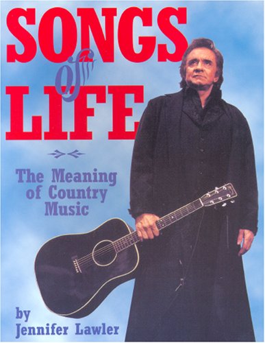 Imagen de archivo de Songs of Life : The Meaning of Country Music a la venta por Better World Books