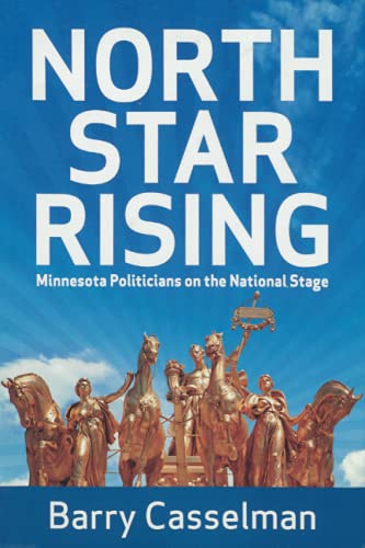 Stock image for North Star Rising: Minnesota Politicians on the National Stage for sale by BooksRun