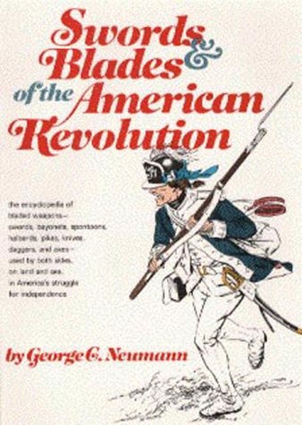 9781880655009: Swords and Blades of the American Revolution