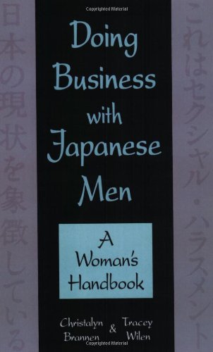 Doing Business with Japanese Men: A Woman's Handbook