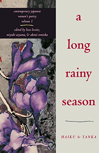 Stock image for A Long Rainy Season: Haiku and Tanka (Rock Spring Collection of Japanese Literature) for sale by HPB-Ruby