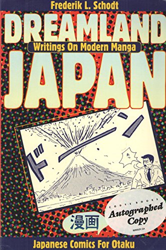 Dreamland Japan: Writings on Modern Manga