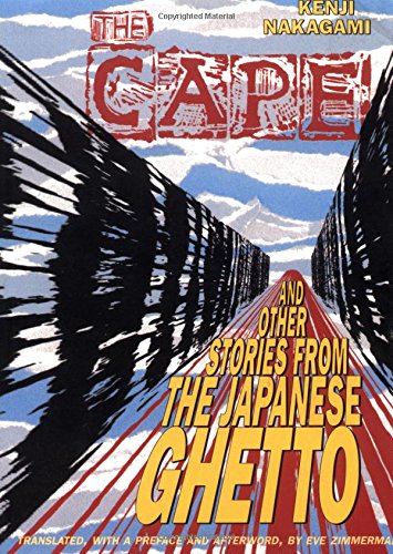 9781880656396: "The Cape" and Other Stories from the Japanese Ghetto