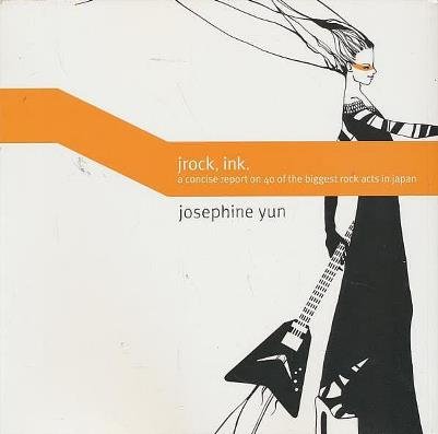 Imagen de archivo de Jrock, Ink.: A Concise Report on 40 of the Biggest Rock Acts in Japan a la venta por Front Cover Books