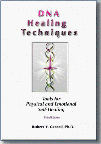 Stock image for DNA Healing Techniques: Tools for Physical and Emotional Self-Healing for sale by Front Cover Books