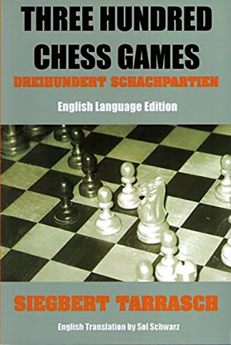 Beispielbild fr Three Hundred Chess Games zum Verkauf von HPB-Red