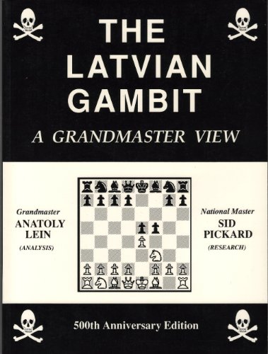 9781880673973: The Latvian Gambit: A Grandmaster View