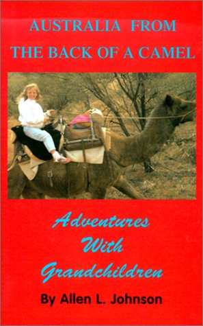 Imagen de archivo de Australia from the Back of a Camel a la venta por Better World Books