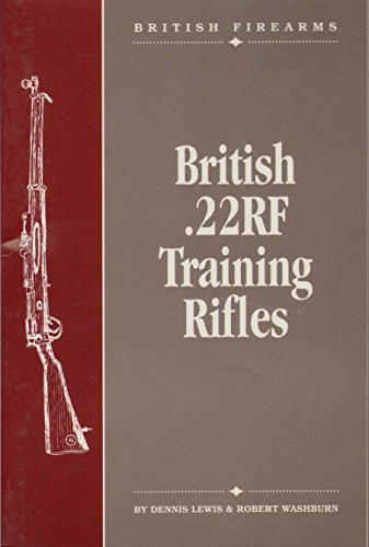 Beispielbild fr British .22RF training rifles (British firearms) zum Verkauf von HPB Inc.