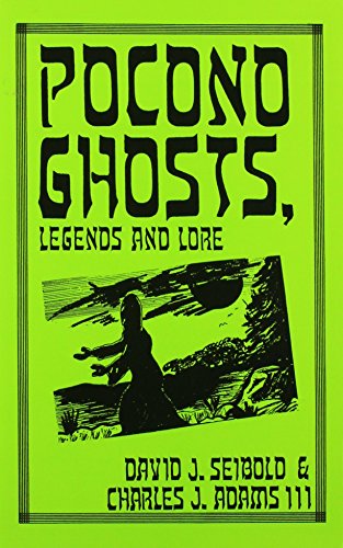9781880683002: Pocono Ghosts, Legends and Lore: Book 1