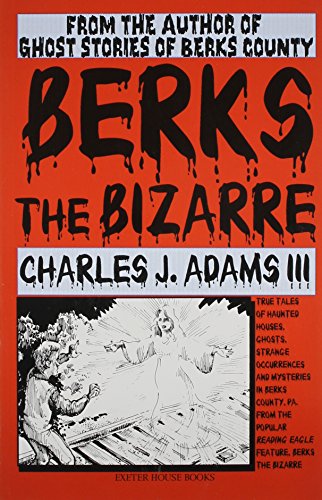 Beispielbild fr Berks the Bizarre zum Verkauf von ZBK Books