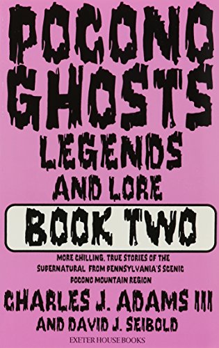 Imagen de archivo de Pocono Ghosts, Legends and Lore 2 a la venta por Firefly Bookstore