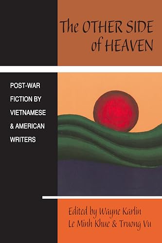 Stock image for The Other Side of Heaven: Post-War Fiction by Vietnamese and American Writers for sale by Book House in Dinkytown, IOBA