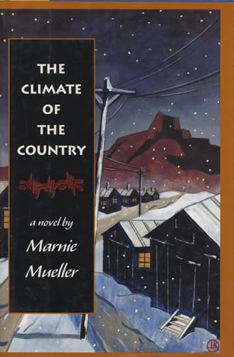 Beispielbild fr The Climate of the Country: A Novel zum Verkauf von The Warm Springs Book Company