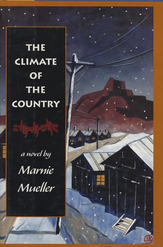 9781880684580: The Climate of the Country: A Novel