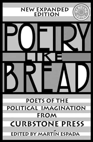 Imagen de archivo de Poetry Like Bread: Poets of the Political Imagination a la venta por ThriftBooks-Atlanta