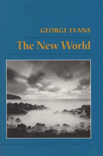 Imagen de archivo de The New World: Poems a la venta por Juniper Point Books