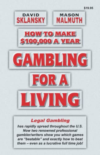Stock image for Gambling for a Living: How to Make $100,000 a Year for sale by ThriftBooks-Atlanta
